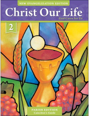 Christ Our Life: Grade 2 Catechist's Guide